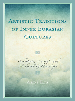 cover image of Artistic Traditions of Inner Eurasian Cultures